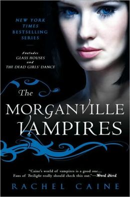 The Morganville Vampires by Rachel Caine