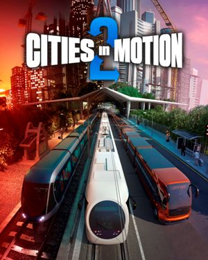 Cities In Motion 2 