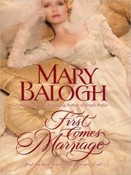 First Comes Marriage by Mary Balogh's Huxtable Series