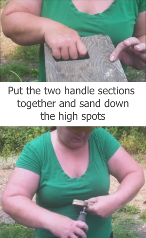 Put the two handle sections together and sand down the high spots making them both a similar size and shape.