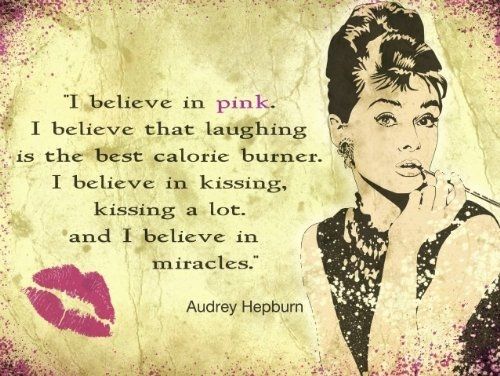 Audrey Hepburn I Believe in Pink Metal Sign