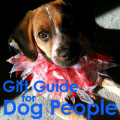 The Non-Tacky Gift Guide for Dog Lovers
