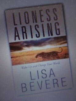 Lioness Arising by Lisa Bevere - Book Review