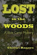 Lost in the Woods: A Bible Camp Mystery