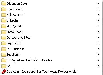 Have a section in your bookmarks / favorites for your job hunting sites