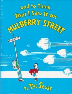 And to Think That I Saw It on Mulberry Street