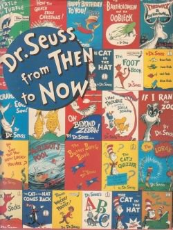 Dr. Seuss from Then to Now