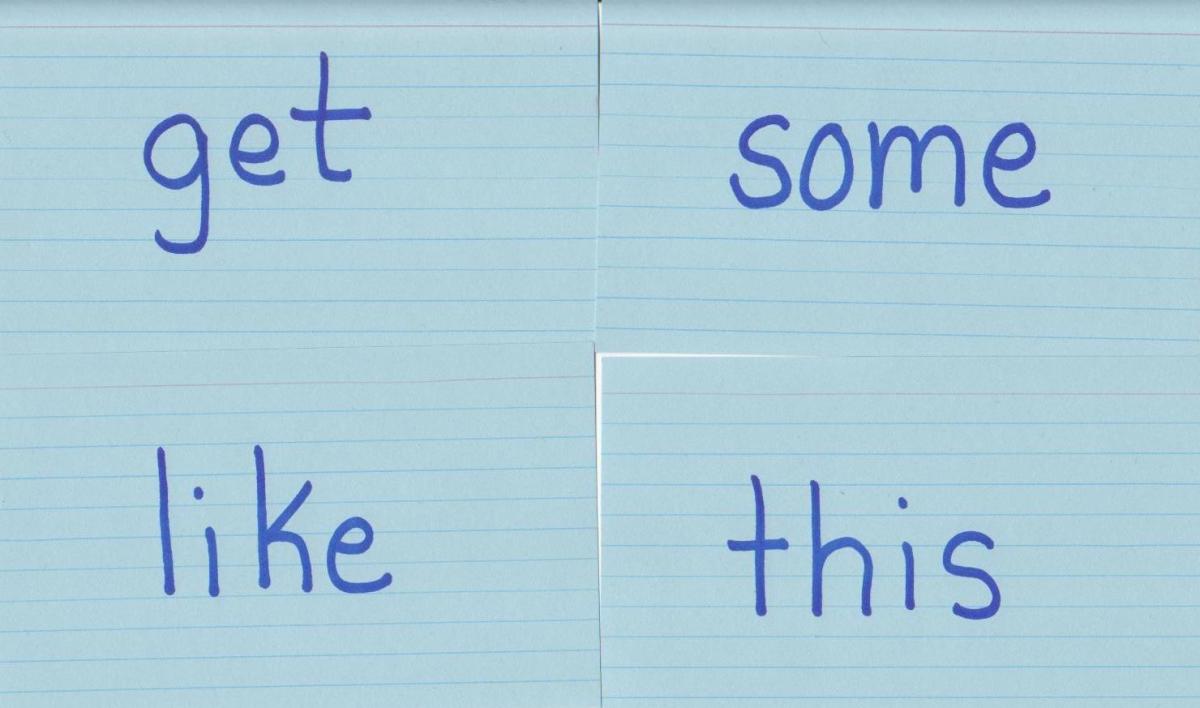 Place the words that your kids need to learn on flash cards. It helped me when I was a kid and it has helps my son now.