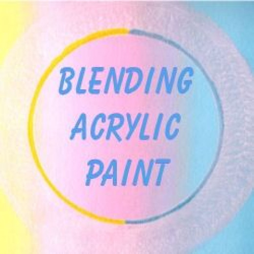 Blending Acrylic Paint on Canvas, How to Techniques | hubpages