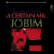 3 - 1965: A Certain Mr. Jobim 3 - 1965: A Certain Mr. Jobim